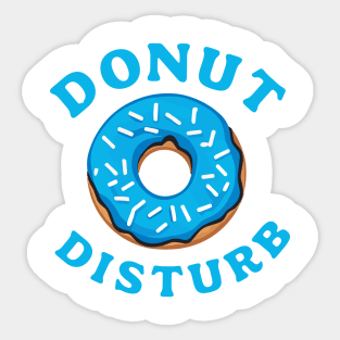 Donut Disturb Funny Blue Iced Doughnut Pun Sticker